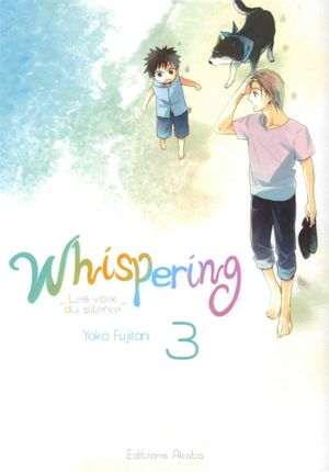 Whispering : Les Voix du silence, tome 3