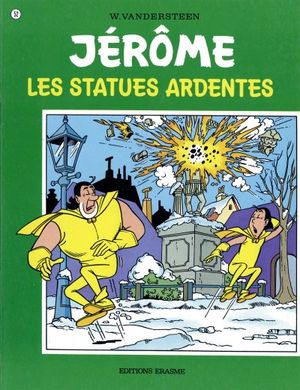 Les statues ardentes - Jérôme, tome 52