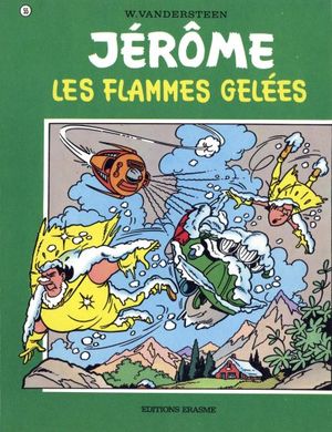 Les flammes gelées - Jérôme, tome 55