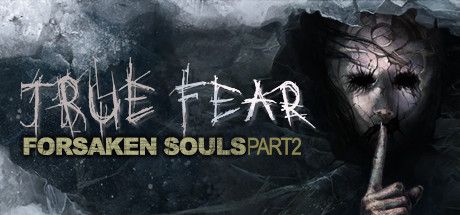 True fear forsaken souls 3