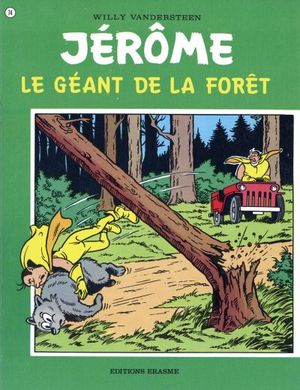 Le Géant de la forêt - Jérôme, tome 74