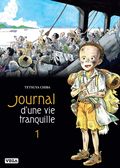 Couverture Journal d'une vie tranquille, tome 1 Couverture Journal d'une vie tranquille, tome 1
