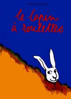 Le lapin à roulettes