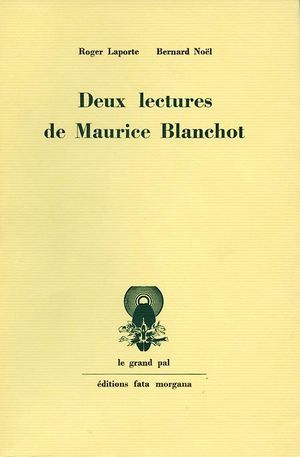 Deux lectures de Maurice Blanchot