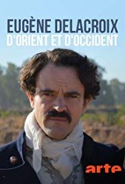 Eugène Delacroix, d'Orient et d'Occident - Téléfilm (2017)