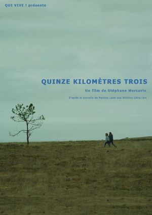 Quinze kilomètres trois