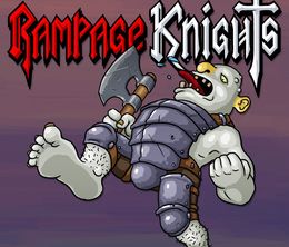 image-https://media.senscritique.com/media/000018328461/0/Rampage_Knights.jpg