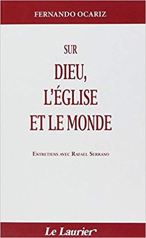 Sur Dieu, l'Église et le monde