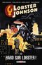 Haro sur Lobster ! - Lobster Johnson, tome 4