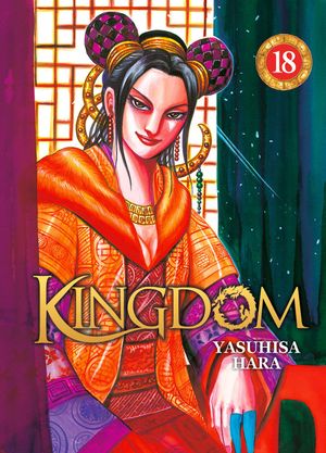 Kingdom, tome 18