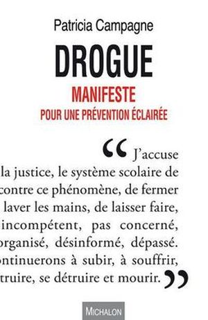 Drogue : Manifeste pour une prévention éclairée