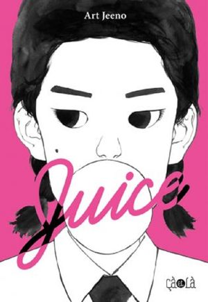 Juice, tome 2