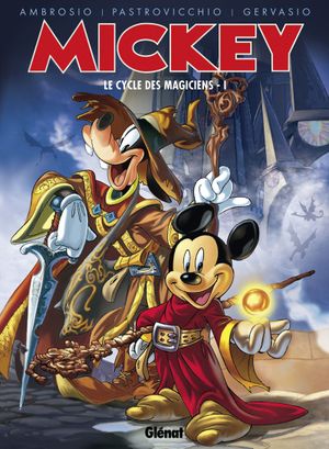 Le Cycle des magiciens 1 - Albums (Histoires Longues - Mickey), tome 2