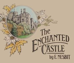 image-https://media.senscritique.com/media/000018332415/0/the_enchanted_castle.jpg