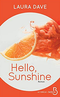 Hello, Sunshine