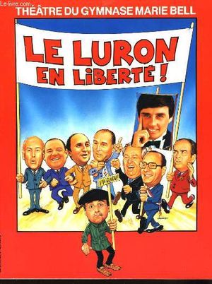 Thierry Le Luron en liberté