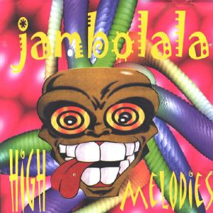 Jambolala: High Melodies