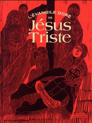 L'évangile Doré de Jésus Triste