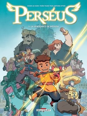 La Vengeance de Médusa - Perseus, tome 1