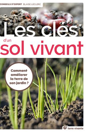 Les clés d'un sol vivant