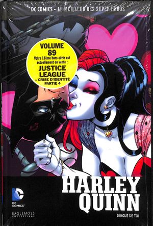 Harley Quinn : Dingue de toi - DC Comics, Le Meilleur des Super-Héros, tome 89