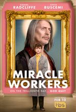 Affiche Miracle Workers Affiche Miracle Workers