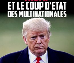 image-https://media.senscritique.com/media/000018340355/0/trump_et_le_coup_d_etat_des_multinationales.jpg