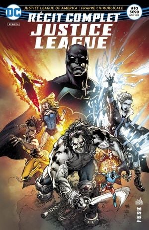 Justice League of America : Frappe Chirurgicale - Récit Complet Justice League, tome 10