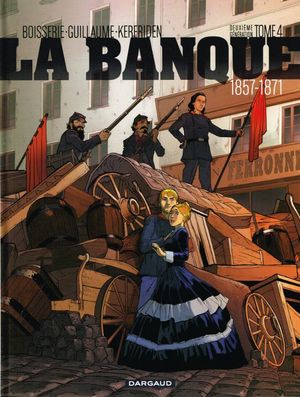 Le Pactole de la Commune - La Banque, tome 4