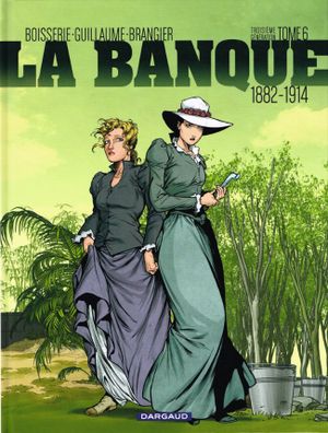 Le Temps des colonies - La Banque, tome 6