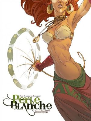 L'Œuvre du serpent - Perle blanche, tome 2