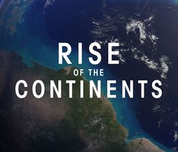 image-https://media.senscritique.com/media/000018345259/0/rise_of_the_continents.jpg