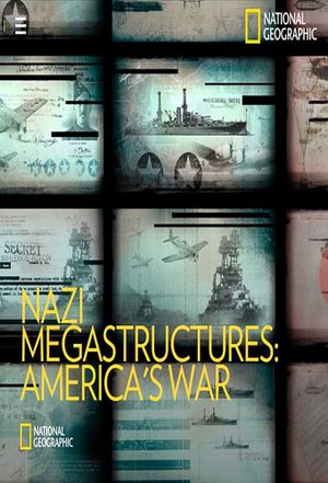 Nazi Megastructures: Americas War