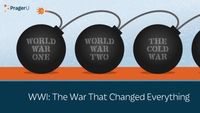 WWI - The War That Changed Everything