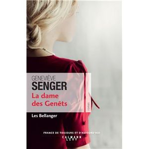 Les Bellanger, T.2 - La dame des Genêts