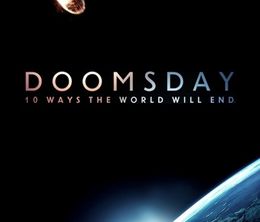 image-https://media.senscritique.com/media/000018348762/0/doomsday_10_ways_the_world_will_end.jpg