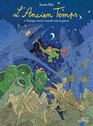 Puisque tout le monde veut la guerre - L'Ancien Temps, tome 2