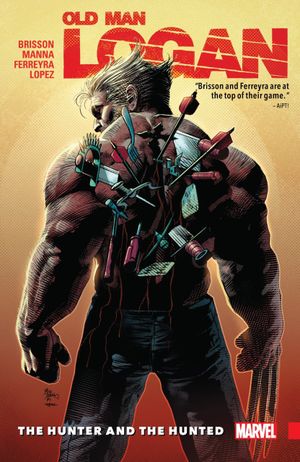 The Hunter and the Hunted - Wolverine : Old Man Logan (2016), tome 9