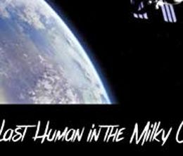 image-https://media.senscritique.com/media/000018350881/0/the_last_human_in_the_milky_way.jpg