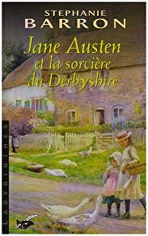Jane Austen et la sorcière de Derbyshire