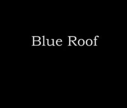 image-https://media.senscritique.com/media/000018354304/0/blue_roof.jpg