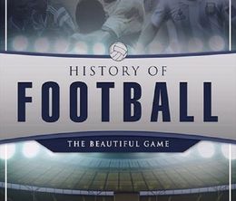 image-https://media.senscritique.com/media/000018354473/0/history_of_football_the_beautiful_game.jpg