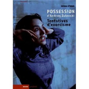 Possession d'Andrzej Zulawski, tentatives d'exorcisme