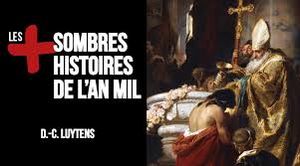 Les + sombres histoires de l'an mil