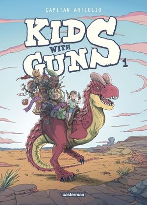 Kids with guns, tome 1