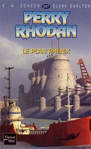 Le plan Phénix (Perry Rhodan, tome 237)