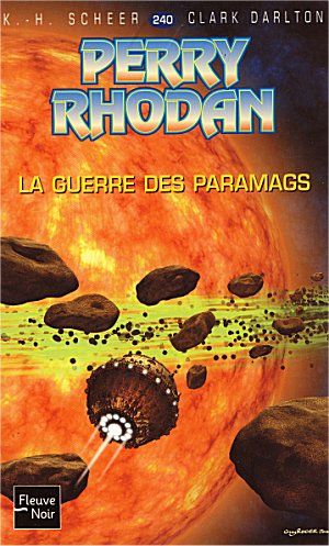 La guerre des Paramags (Perry Rhodan, tome 240)