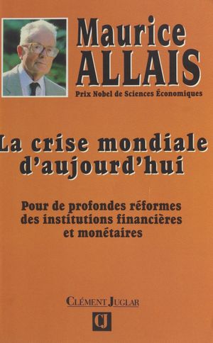 La crise mondiale d'aujourd'hui