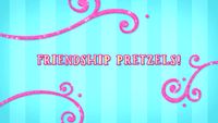 Friendship Pretzels