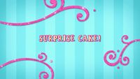 Surprise Cake!